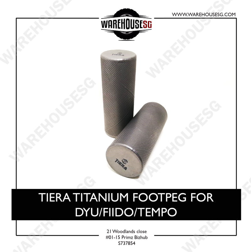 TIERA TITANIUM FOOTPEG FOR DYU/FIIDO/TEMPO