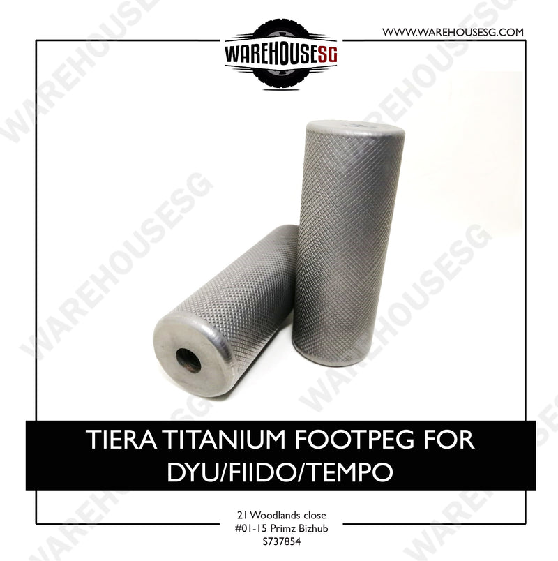 TIERA TITANIUM FOOTPEG FOR DYU/FIIDO/TEMPO